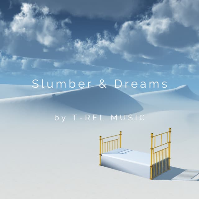 Slumber & Dreams