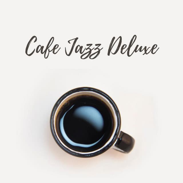 Cafe Jazz Deluxe
