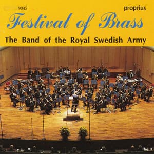 Festival of Brass - Band Of The Royal Swedish Army