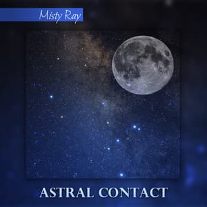 Astral Contact - Misty Ray