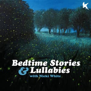 Bedtime Stories and Lullabies - Nicki White