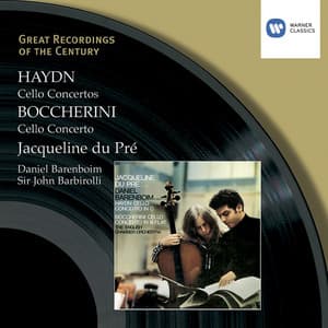 Haydn: Cello Concertos - Boccherini: Cello Concerto - Jacqueline du Pré