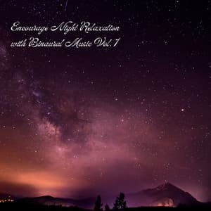 Encourage Night Relaxation with Binaural Music Vol. 1 - Dog Music Library