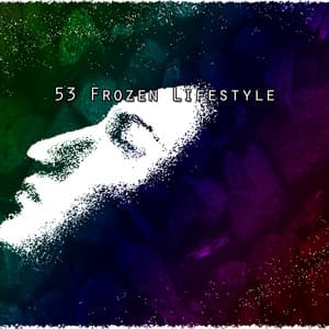 53 Frozen Lifestyle - Sleep Music System