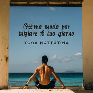 Ottimo modo per iniziare il tuo giorno: Yoga mattutina - Calma e rilassamento, Pratica spirituale, Alleviare lo stress, Meditazione - Bella zen rilassante