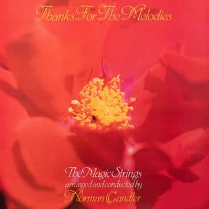 Thanks for the Melodies - The Magic Strings Norman Candler - Norman Candler