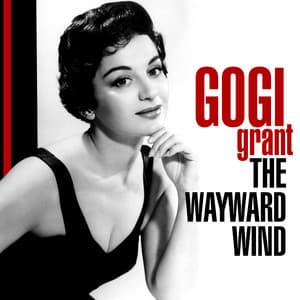 The Wayward Wind - Gogi Grant
