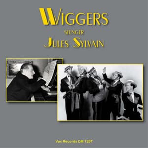 Wiggers sjunger Jules Sylvain - Wiggers