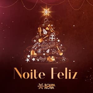 Noite Feliz - Roupa Nova