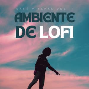 Ambiente De Lofi: Café Y Tapas Vol. 1 - Jamie Lofi