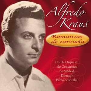 Romanzas de Zarzuela - Alfredo Kraus
