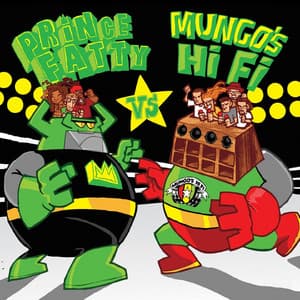 Prince Fatty Versus Mungo's Hi Fi - Prince Fatty