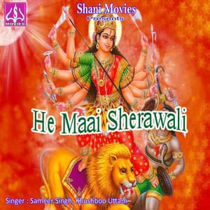 He Maai Sherawali - Sameer Singh