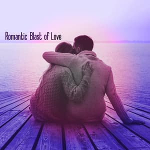 Romantic Blast of Love. Sweet Meetings with Your Other Half - Romantic Smooth Jazz Artist