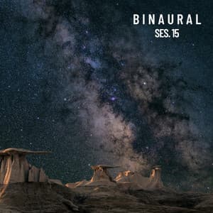 Binaural, Deep Sleep Binaural Beats Session 15 - Binaural Landscapes