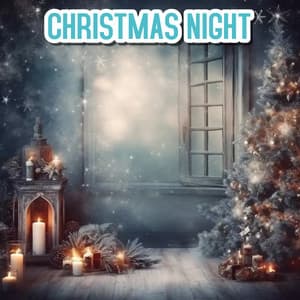 Christmas Night - Christmas Music Legends