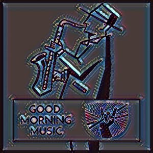 Light Jazz Lounge - Good Morning Music