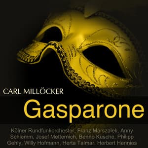 Millöcker: Gasparone - Carl Millöcker