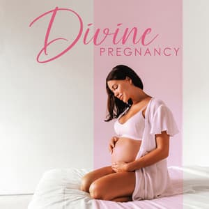 Divine Pregnancy: Deep Relaxation, Yoga for Pregnant, Breathing Practice, Hypnobirthing - Hypnobirthing Music Company