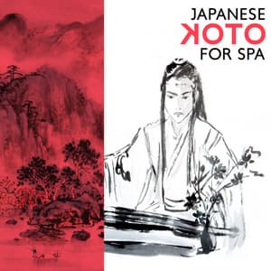 Japanese Koto for Spa: Meditation Music for Massage, Healing, Relaxation, Beauty & Well-Being - Japanese Zen Shakuhachi