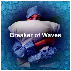 Breaker of Waves - Lluvia