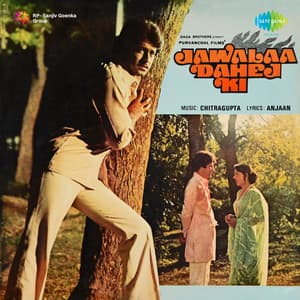 Jawalaa Dahej Ki - Chitragupta