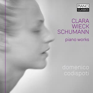 Clara Wieck Schumann: Piano Works - Clara Schumann