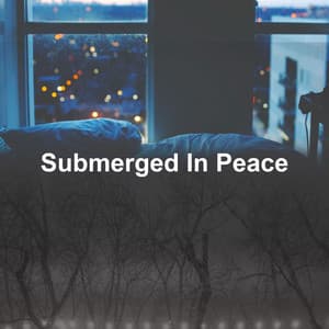 Submerged In Peace - Relax My Kitten