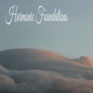 Harmonic Foundations - Sleepy Times