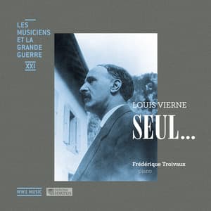 Vierne: Seul... - Louis Vierne