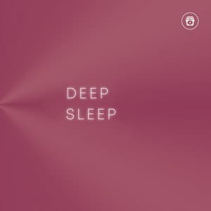 Deep Sleep - Natural Sounds
