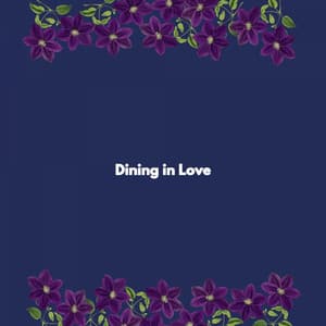 Dining in Love - Early Morning Jazz Playlist
