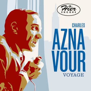 Hier encore - Voyage - Charles Aznavour