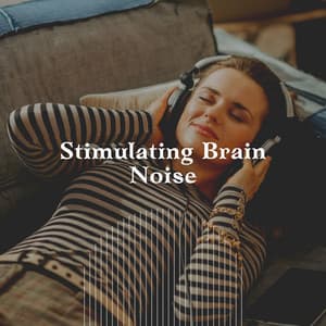Stimulating Brain Noise - White Noise Spa