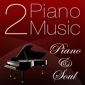 Piano Music 2 - Piano & Soul - Pianomusic