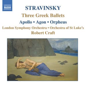 Stravinsky: Apollo - Agon - Orpheus - Robert Craft