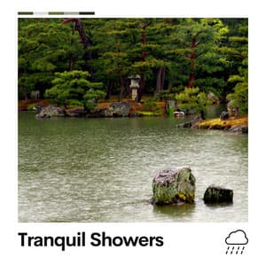 Tranquil Showers - 24H Rain Sounds