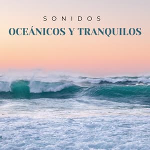 Olas De Yoga Zen: Sonidos Oceánicos Y Tranquilos Para Meditación De Yoga - Waves Of Costa Del Sol