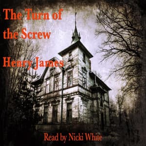 The Turn of the Screw - Nicki White