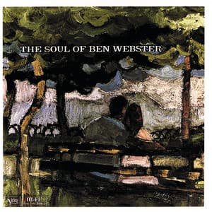 The Soul Of Ben Webster - Ben Webster