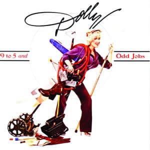 9 To 5 And Odd Jobs - Dolly Parton