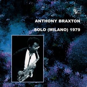 Solo  1979 Vol. 1 - Anthony Braxton