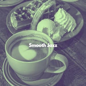 Smooth Jazz - Dîner Jazz