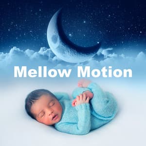 Mellow Motion - Natural White Noise for Babies