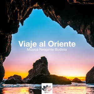 Viaje al Oriente - Música Relajante Budista, Sonidos de la Naturaleza, Música para Meditar - Cama Mejor