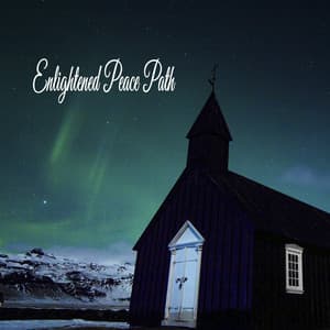 Enlightened Peace Path - Praise and Worship Orchestra