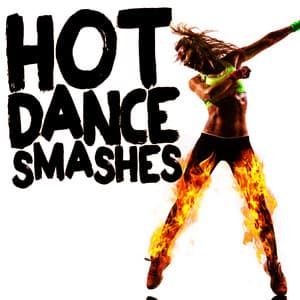Hot Dance Smashes - Dance DJ