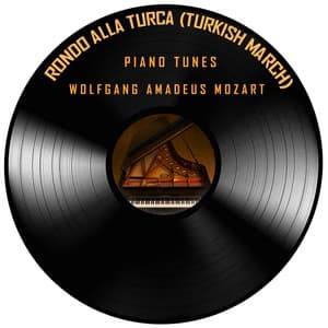 Rondo Alla Turca - Wolfgang Amadeus Mozart