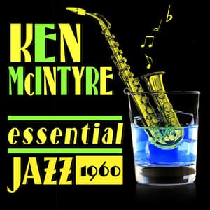 Essential Jazz, 1960 - Ken McIntyre