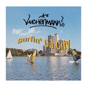 Surfin Da City - Kuchenmann
